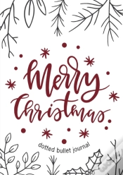 Capa do artigo Merry Christmas Dotted Bullet Journal