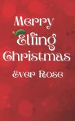 Merry Elfing Christmas