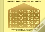 Merry Jane'S The Cbd Solution: Living