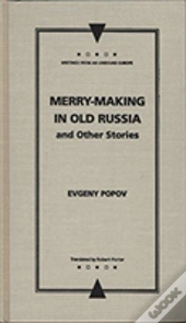 Merry-Making In Old Russia