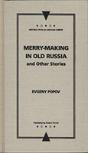 Merry-Making In Old Russia - Preview