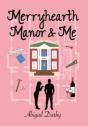 Merryhearth Manor & Me - Preview