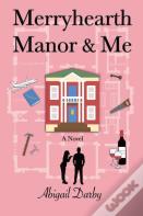 Merryhearth Manor & Me
