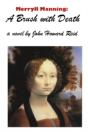 Merryll Manning: A Brush With Death - Preview