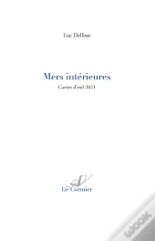Mers Intérieures : Carnet D'Exil 2021