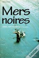 Mers Noires