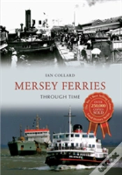 Capa do artigo Mersey Ferries Through Time