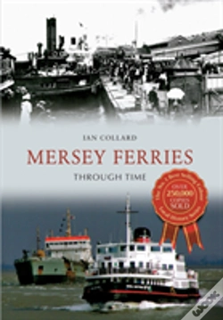 Capa do artigo Mersey Ferries Through Time