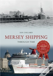 Capa do artigo Mersey Shipping Through Time