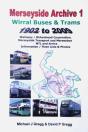Merseyside Archive 1 Wirral Buses And Trams 1902 - 2009 - Preview