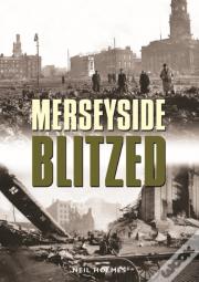 Merseyside Blitzed