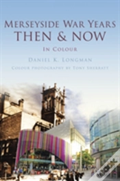 Capa do artigo Merseyside War Years Then & Now