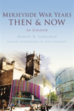 Capa do artigo Merseyside War Years Then & Now