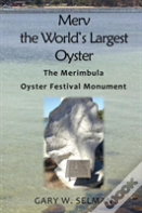Merv The World'S Largest Oyster