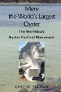 Merv The World'S Largest Oyster - Preview