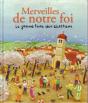 Merveilles De Notre Foi ; Le Grand Livre Des Chrétiens - Preview