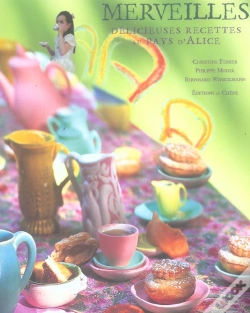 Capa do artigo Merveilles, Delicieuses Recettes Au Pays D'Alice