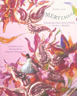 Capa do artigo Merveilles, Delicieuses Recettes Au Pays D'Alice