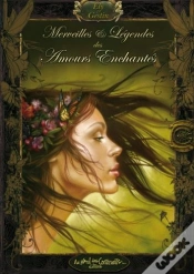 Capa do artigo Merveilles Et Légendes Des Amours Enchantées