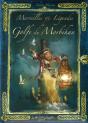 Merveilles Et Légendes Du Golfe Du Morbihan - Preview