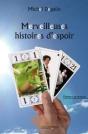 Merveilleuses Histoires D'Espoir - Preview