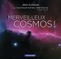 Merveilleux Cosmos ; Voyage Au Coeur De L'Univers - Preview