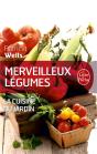 Merveilleux Légumes ; La Cuisine Du Jardin - Preview