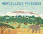 Merveilleux Paysages Pour Petits Explorateurs - Preview