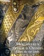 Merveilleux Trésor D'Oignies : Eclats Du Xiiie Siècle - Preview