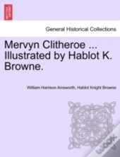 Mervyn Clitheroe ... Illustrated By Habl