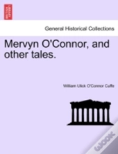 Mervyn O'Connor, And Other Tales.