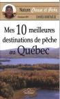 Mes 10 Meilleures Destinations De Peche Au Quebec - Preview