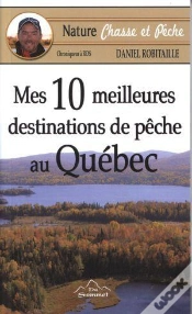 Capa do artigo Mes 10 Meilleures Destinations De Peche Au Quebec