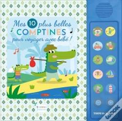 Capa do artigo Mes 10 Plus Belles Comptines Pour Voyager Avec Bébé