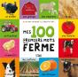 Mes 100 Premiers Mots De La Ferme - Preview