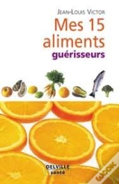 Capa do artigo Mes 15 Aliments Guerisseurs