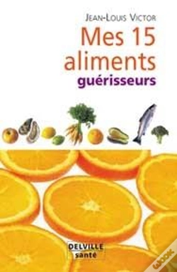 Capa do artigo Mes 15 Aliments Guerisseurs