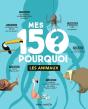 Mes 150 Pourquoi : Les Animaux - Preview