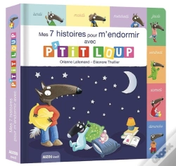 Capa do artigo Mes 7 Histoires Pour M'Endormir Avec P'Tit Loup