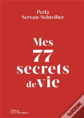 Mes 77 Secrets De Vie