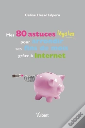 Capa do artigo Mes 80 Astuces Légales Pour Arrondir Ses Fins De Mois Grâce À Internet