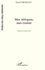 Mes Afriques, Mes Ivoires - Preview