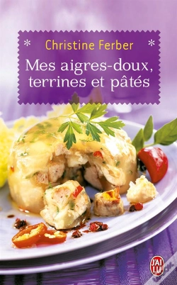 Capa do artigo Mes Aigres-Doux, Terrines Et Pâtés