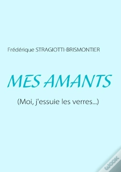 Capa do artigo Mes Amants ; (Moi, J'Essuie Les Verres...)