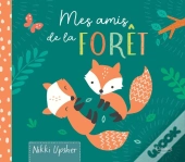 Mes Amis De La Forêt