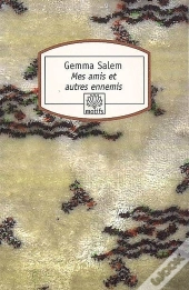 Mes Amis Et Autres Ennemis