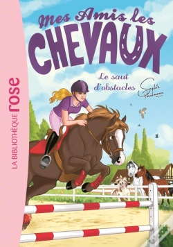Capa do artigo Mes Amis Les Chevaux Tome 17 : Le Saut D'Obstacles