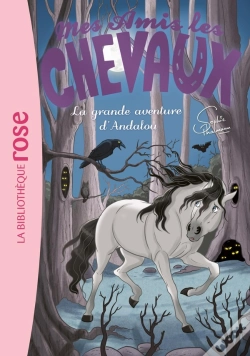 Capa do artigo Mes Amis Les Chevaux Tome 21 : La Grande Aventure D'Andalou