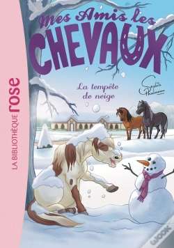 Capa do artigo Mes Amis Les Chevaux Tome 25 : La Tempête De Neige