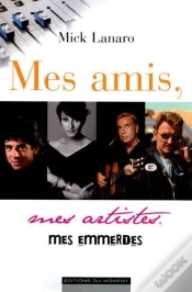 Capa do artigo Mes Amis, Mes Artistes, Mes Emmerdes